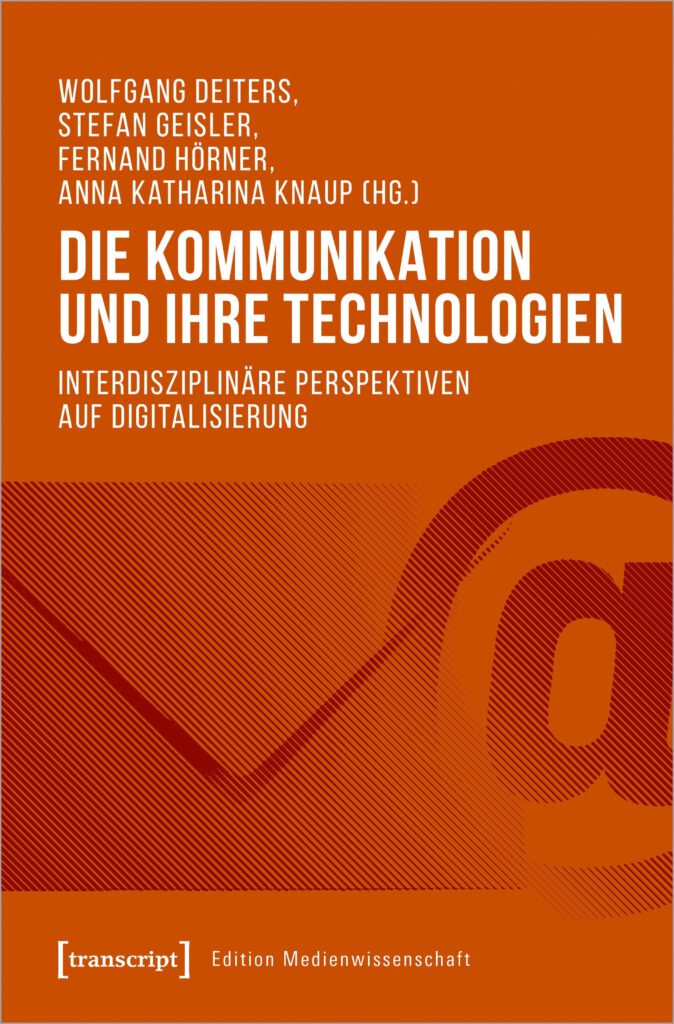 Buchcover "Die Kommu nikation und ihre Technologien"